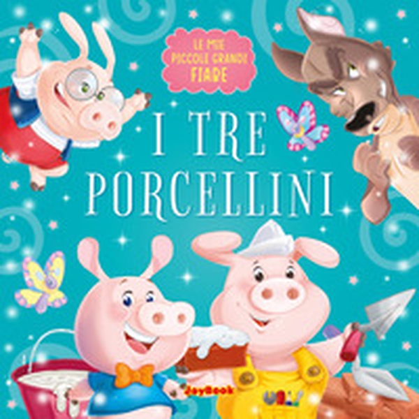I tre porcellini - Librerie.coop I tre porcellini - Librerie.coop