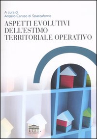 Aspetti evolutivi dell'estimo territoriale operativo - Librerie.coop