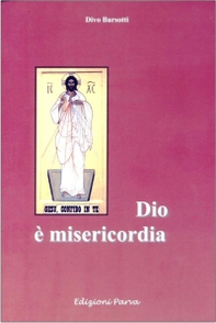Dio è misericordia - Librerie.coop Dio è misericordia - Librerie.coop