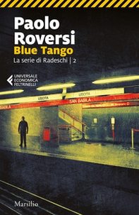 Blue tango. La serie di Radeschi - Vol. 2 - Librerie.coop Blue tango. La serie di Radeschi - Vol. 2 - Librerie.coop