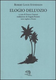 Elogio dell'ozio. Testo inglese a fronte - Librerie.coop Elogio dell'ozio. Testo inglese a fronte - Librerie.coop