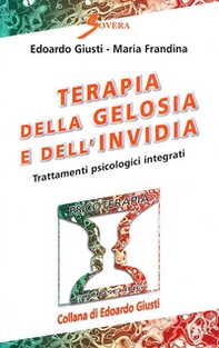 Terapia della gelosia e dell'invidia - Librerie.coop