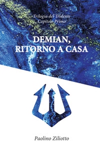 Demian. Ritorno a casa - Librerie.coop Demian. Ritorno a casa - Librerie.coop