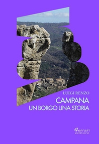 Campana. Un borgo una storia - Librerie.coop Campana. Un borgo una storia - Librerie.coop