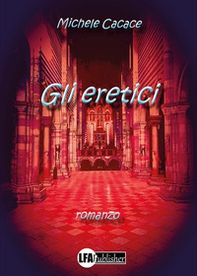 Gli eretici - Librerie.coop