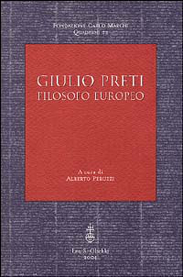 Giulio Preti. Filosofo europeo - Librerie.coop Giulio Preti. Filosofo europeo - Librerie.coop