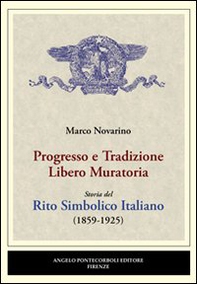 Progresso e tradizione libero-muratoria - Librerie.coop