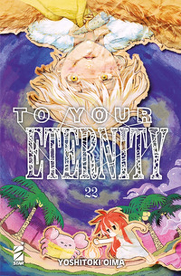 To your eternity - Vol. 22 - Librerie.coop To your eternity - Vol. 22 - Librerie.coop