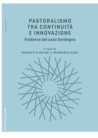 Pastoralismo tra continuità e innovazione - Librerie.coop Pastoralismo tra continuità e innovazione - Librerie.coop