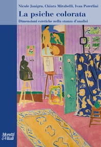 La psiche colorata. Dimensioni estetiche nella stanza d'analisi - Librerie.coop