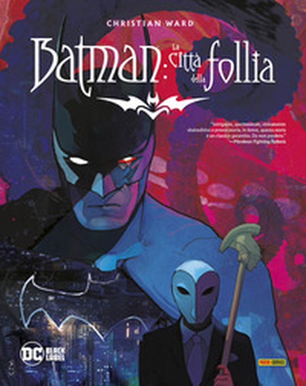 La città della follia. Batman - Librerie.coop La città della follia. Batman - Librerie.coop