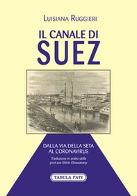 Il Canale di Suez dalla Via della Seta al Coronavirus - Librerie.coop Il Canale di Suez dalla Via della Seta al Coronavirus - Librerie.coop