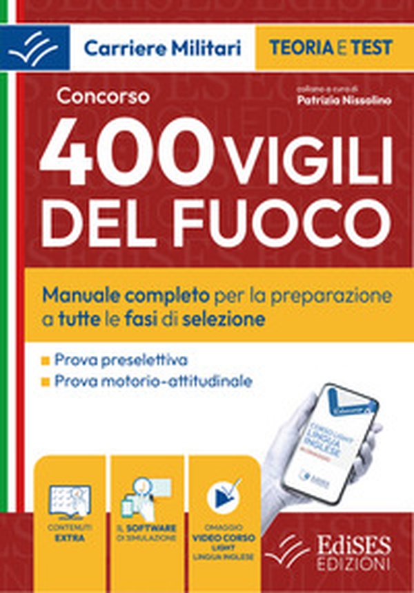 Concorso 400 Vigili del Fuoco. Manuale completo - Librerie.coop