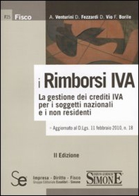 I rimborsi IVA. La gestione dei crediti IVA per i soggetti nazionali e i non residenti - Librerie.coop