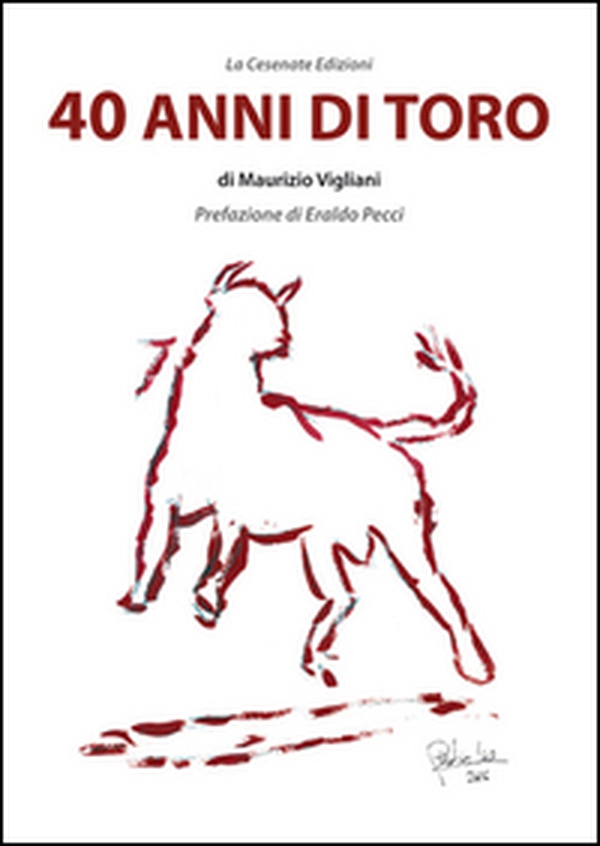 40 Anni di Toro - Librerie.coop 40 Anni di Toro - Librerie.coop