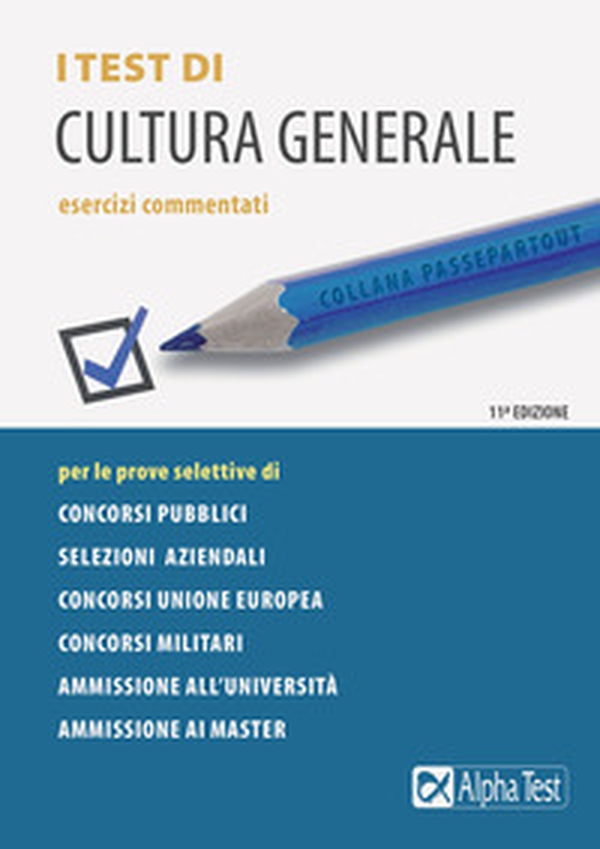 I test di cultura generale. Esercizi commentati - Librerie.coop I test di cultura generale. Esercizi commentati - Librerie.coop