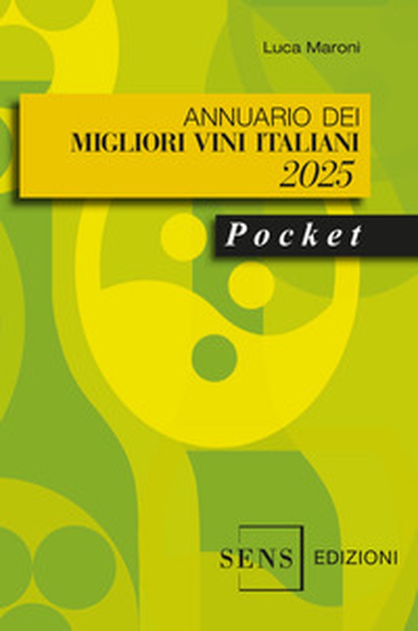 Annuario dei migliori vini italiani 2025. Pocket - Librerie.coop Annuario dei migliori vini italiani 2025. Pocket - Librerie.coop