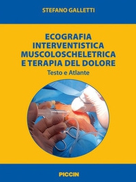 Ecografia interventistica muscoloscheletrica e terapia del dolore. Testo e atlante - Librerie.coop Ecografia interventistica muscoloscheletrica e terapia del dolore. Testo e atlante - Librerie.coop