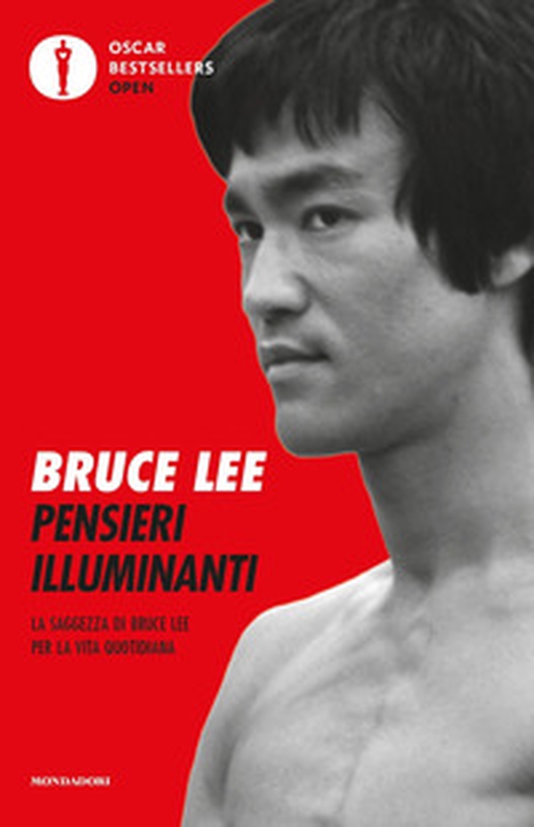 Pensieri illuminanti. La saggezza di Bruce Lee per la vita quotidiana - Librerie.coop Pensieri illuminanti. La saggezza di Bruce Lee per la vita quotidiana - Librerie.coop
