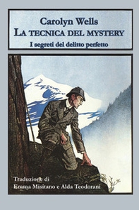 La tecnica del mystery. I segreti del delitto perfetto - Librerie.coop