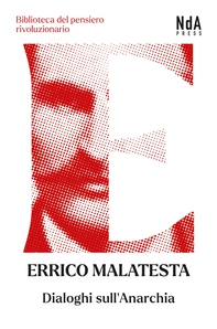 Dialoghi sull'anarchia - Librerie.coop Dialoghi sull'anarchia - Librerie.coop