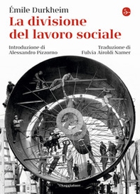 La divisione del lavoro sociale - Librerie.coop La divisione del lavoro sociale - Librerie.coop
