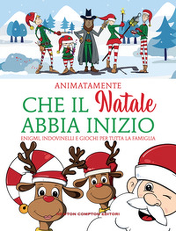 Che il Natale abbia inizio - Librerie.coop Che il Natale abbia inizio - Librerie.coop