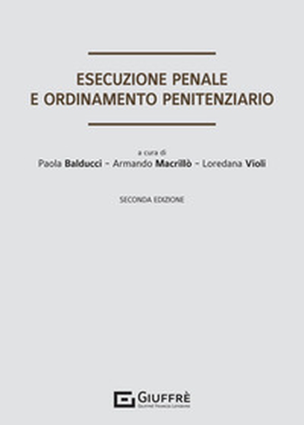 Esecuzione penale e ordinamento penitenziario - Librerie.coop Esecuzione penale e ordinamento penitenziario - Librerie.coop