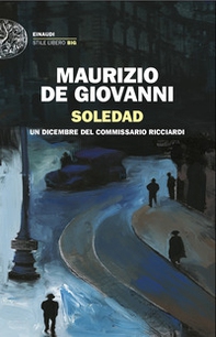 Soledad. Un dicembre del commissario Ricciardi - Librerie.coop Soledad. Un dicembre del commissario Ricciardi - Librerie.coop