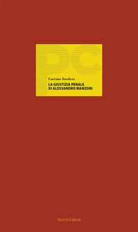 La giustizia penale di Alessandro Manzoni - Librerie.coop