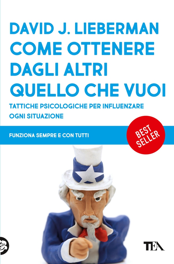 Come ottenere dagli altri quello che vuoi - Librerie.coop Come ottenere dagli altri quello che vuoi - Librerie.coop