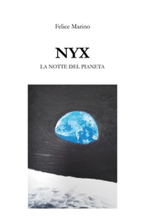 NYX. La notte del pianeta - Librerie.coop