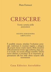 Crescere. Teoria e pratica della psicosintesi - Librerie.coop Crescere. Teoria e pratica della psicosintesi - Librerie.coop