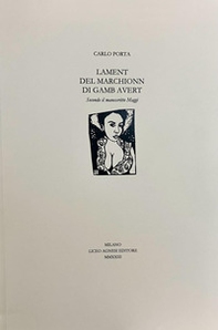 Lament del Marchionn di gamb avert. Secondo il manoscritto Maggi - Librerie.coop Lament del Marchionn di gamb avert. Secondo il manoscritto Maggi - Librerie.coop