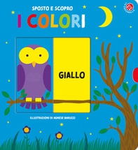 I colori. Sposto e scopro - Librerie.coop