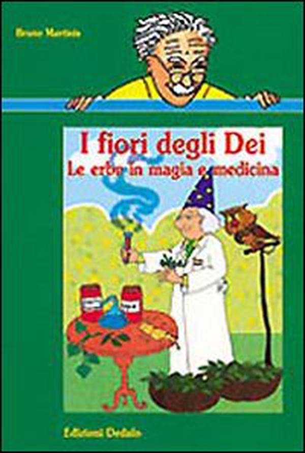 I fiori degli dei. Le erbe in magia e medicina - Librerie.coop I fiori degli dei. Le erbe in magia e medicina - Librerie.coop