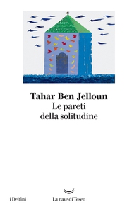 Le pareti della solitudine - Librerie.coop Le pareti della solitudine - Librerie.coop