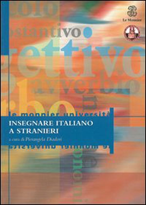Insegnare italiano a stranieri - Librerie.coop Insegnare italiano a stranieri - Librerie.coop
