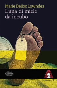 Luna di miele da incubo - Librerie.coop Luna di miele da incubo - Librerie.coop