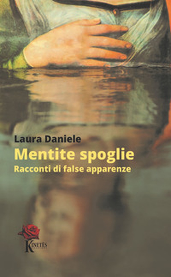Mentite spoglie. Racconti di false apparenze - Librerie.coop Mentite spoglie. Racconti di false apparenze - Librerie.coop