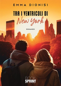 Tra i ventricoli di New York - Librerie.coop