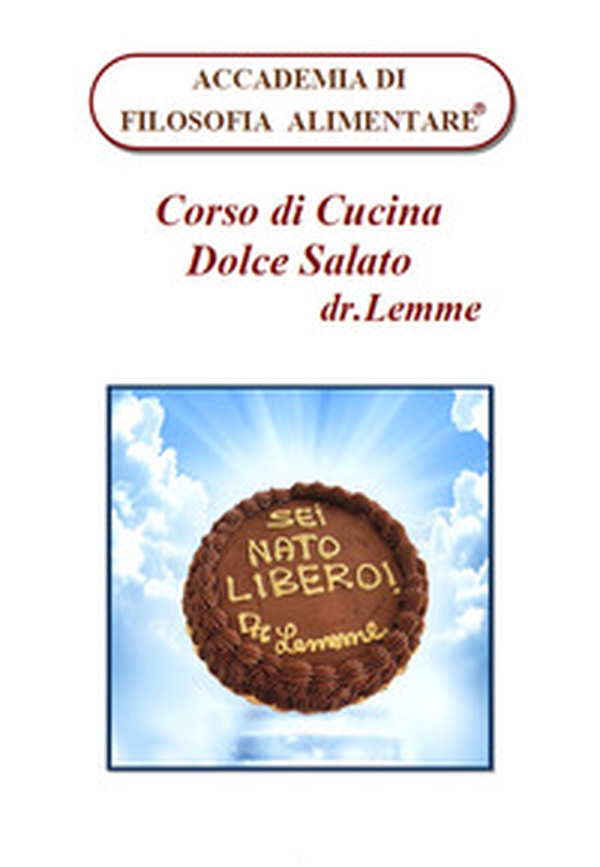 Corso di cucina dolce salato - Librerie.coop Corso di cucina dolce salato - Librerie.coop