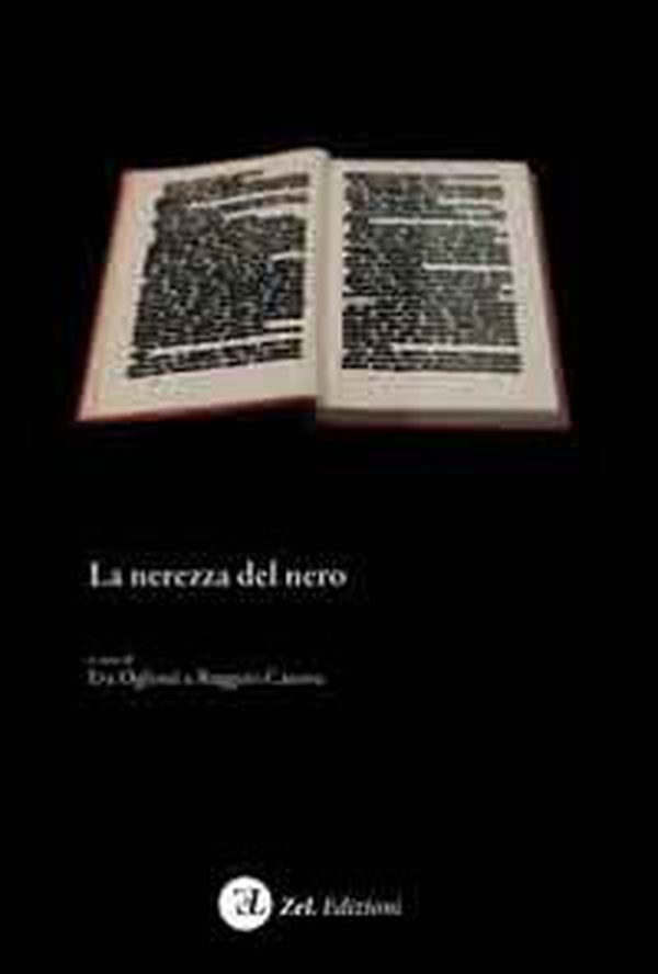 La nerezza del nero - Librerie.coop La nerezza del nero - Librerie.coop