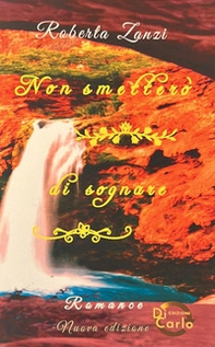 Non smetterò di sognare - Librerie.coop