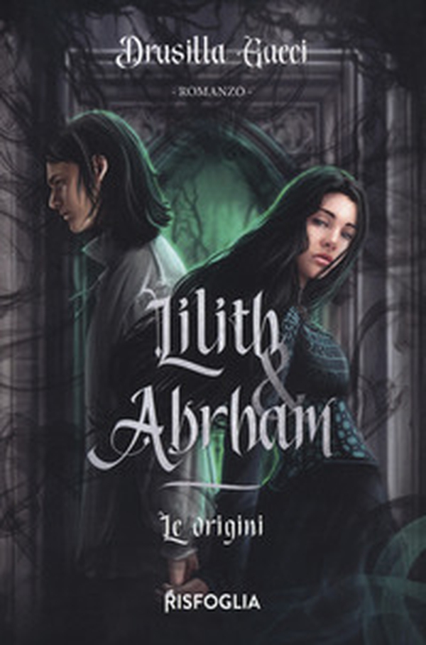 Le origini. Lilith & Abraham - Librerie.coop Le origini. Lilith & Abraham - Librerie.coop