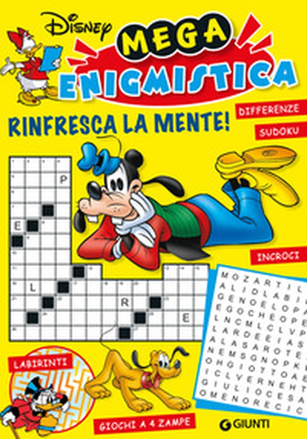 Mega enigmistica Disney. Rinfresca la mente! Differenze, sudoku, labirinti, giochi a 4 zampe - Librerie.coop Mega enigmistica Disney. Rinfresca la mente! Differenze, sudoku, labirinti, giochi a 4 zampe - Librerie.coop