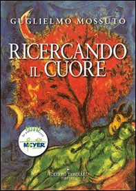 Ricercando il cuore - Librerie.coop