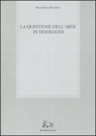 La questione dell'arte in Heidegger - Librerie.coop