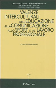 Valenze interculturali dell'educazione alla comunicazione, allo sport e al lavoro professionale - Librerie.coop