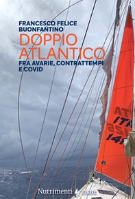 Doppio Atlantico. Fra avarie, contrattempi e Covid - Librerie.coop